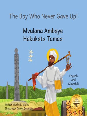 cover image of The Boy Who Never Gave Up